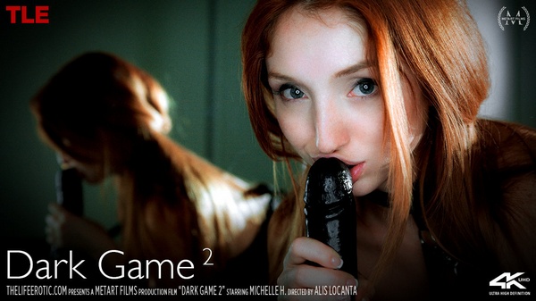 [TheLifeErotic] Michelle H - Dark Game