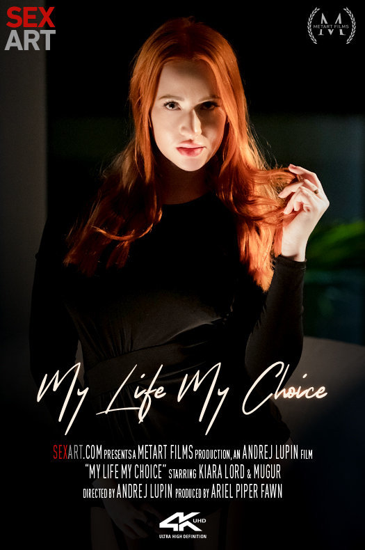 [Sex-Art] Kiara Lord, Mugur - My Life My Choice