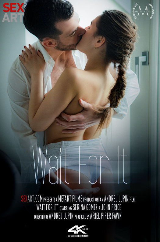 [Sex-Art] Serina Gomez, John Price - Wait For It