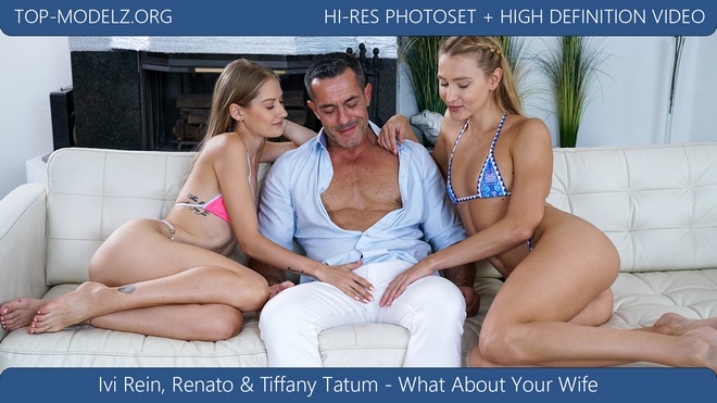 Ivi Rein, Tiffany Tatum - What About Your Wife