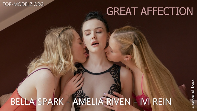 Amelia Riven, Bella Spark and Ivi Rein - Great Affection